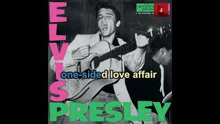 Download Lagu Elvis Presley - One Sided Love Affair - Karaoke MP3