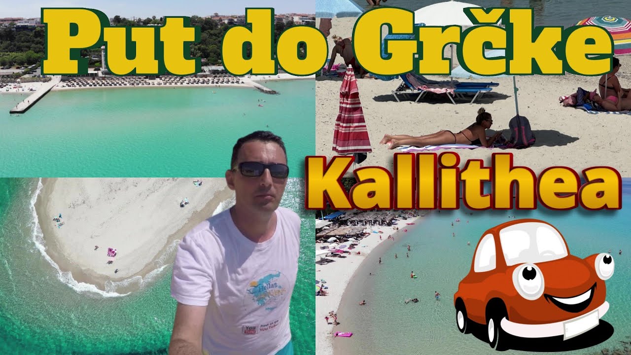 PUT DO GRČKE,Kallithea, Halkidiki, 