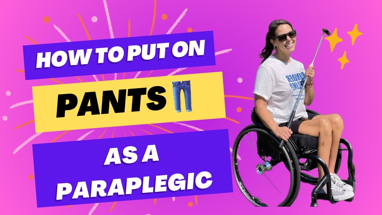 How to Put on Pants as a Paraplegic ♿️👖 - YouTube