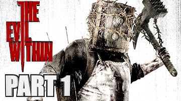 The Evil Within Walkthrough Part 1 - Insane Creepiness - Xbox One Gameplay Review With Commentary