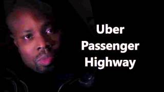 UBER DRIVER HIGHWAY (lyric video)