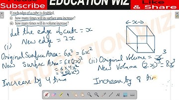 if each edge of a cube is doubled, (i) how many times will its surface area increase?