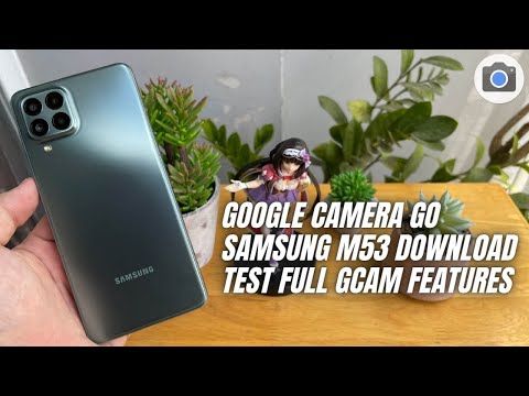 Google Camera Go for Samsung Galaxy M53 | Gcam Go vs Camera Stock