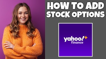 How To Add Stock Options To Your List On Yahoo Finance | Step By Step Guide - Yahoo Finance Tutorial