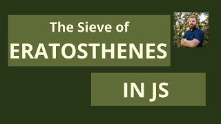 Sieve of Eratosthenes in JavaScript