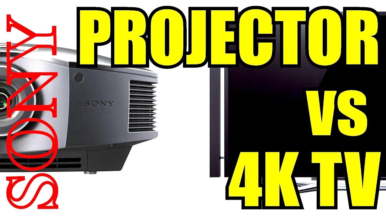 SONY 4K TV vs SONY 1080p Projector / Unboxing / Review - YouTube