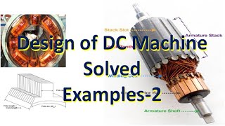 DC Machine Design | Solved Example | Main Dimension | Armature Core Dia and Length | Number of Poles