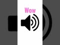 Wow Sound Effect Wow Sound 