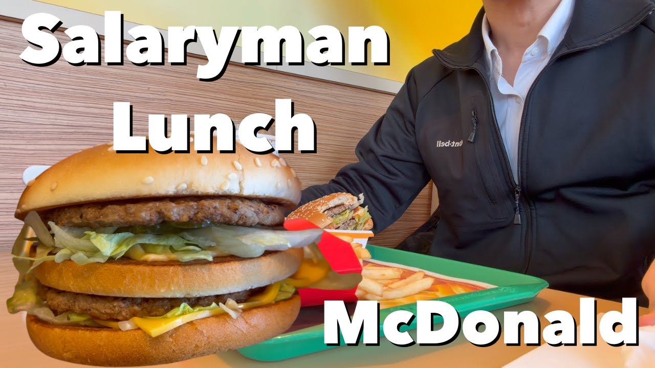 Big Mac Lunch in Japan | A Japanese Salaryman at McDonald’s ($4.30 / ¥680)