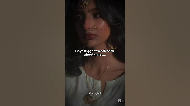 Boys biggest weakness about girls...! #trending #aesthetic #shorfeed #1million #support #popular