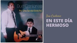 Video thumbnail of "En Este Día Hermoso (Cumpleaños) - Duo Cantares | Música Cristiana"