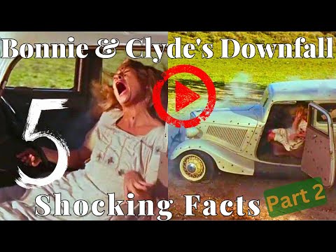 5 Shocking Facts About Bonnie And Clyde: The Infamous Outlaw Duo! Part 2