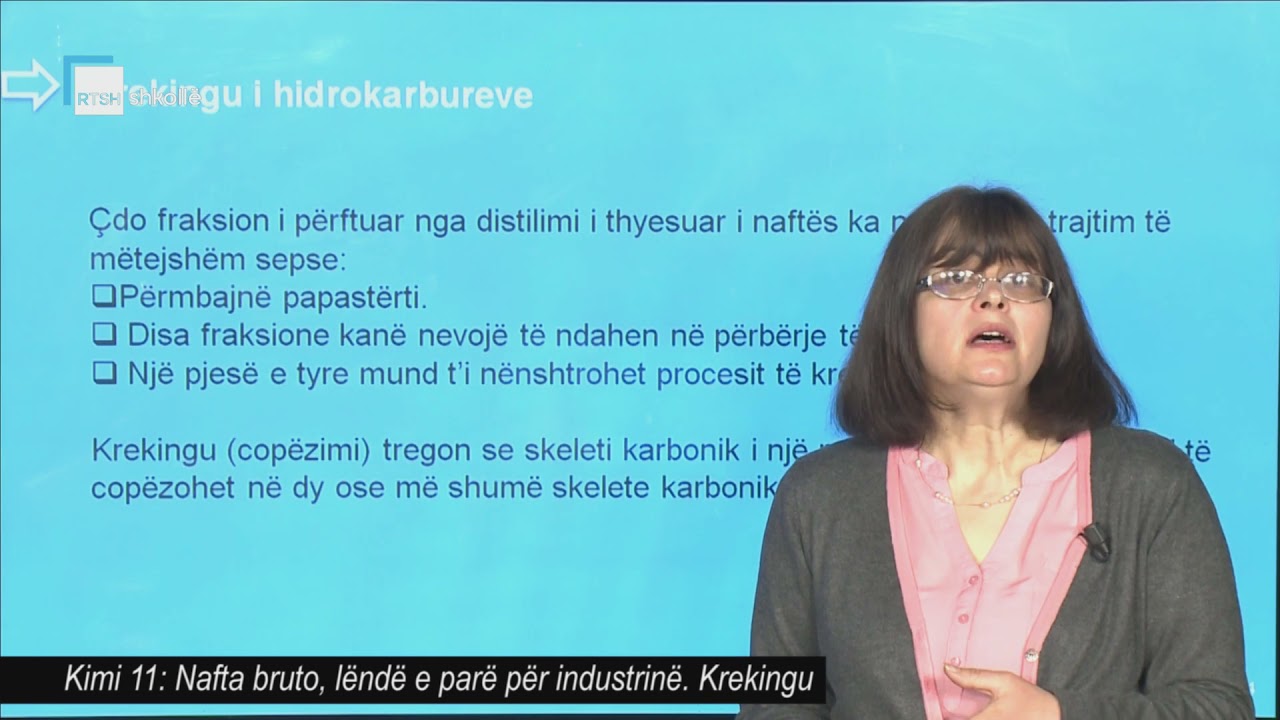 Kimi 11 - Nafta bruto, lëndë e parë për industrinë. Krekingu.