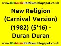 New Religion (Carnival Version) - Duran Duran | 80s Club Mixes | 80s Club Music | 80s Dance Music