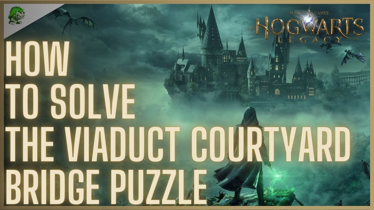 Hogwarts Legacy: How To Solve The Viaduct Courtyard Bridge Puzzle