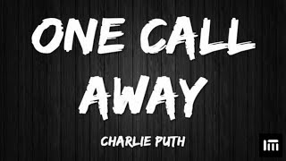 One Call Away | Charlie Puth |Lyrics