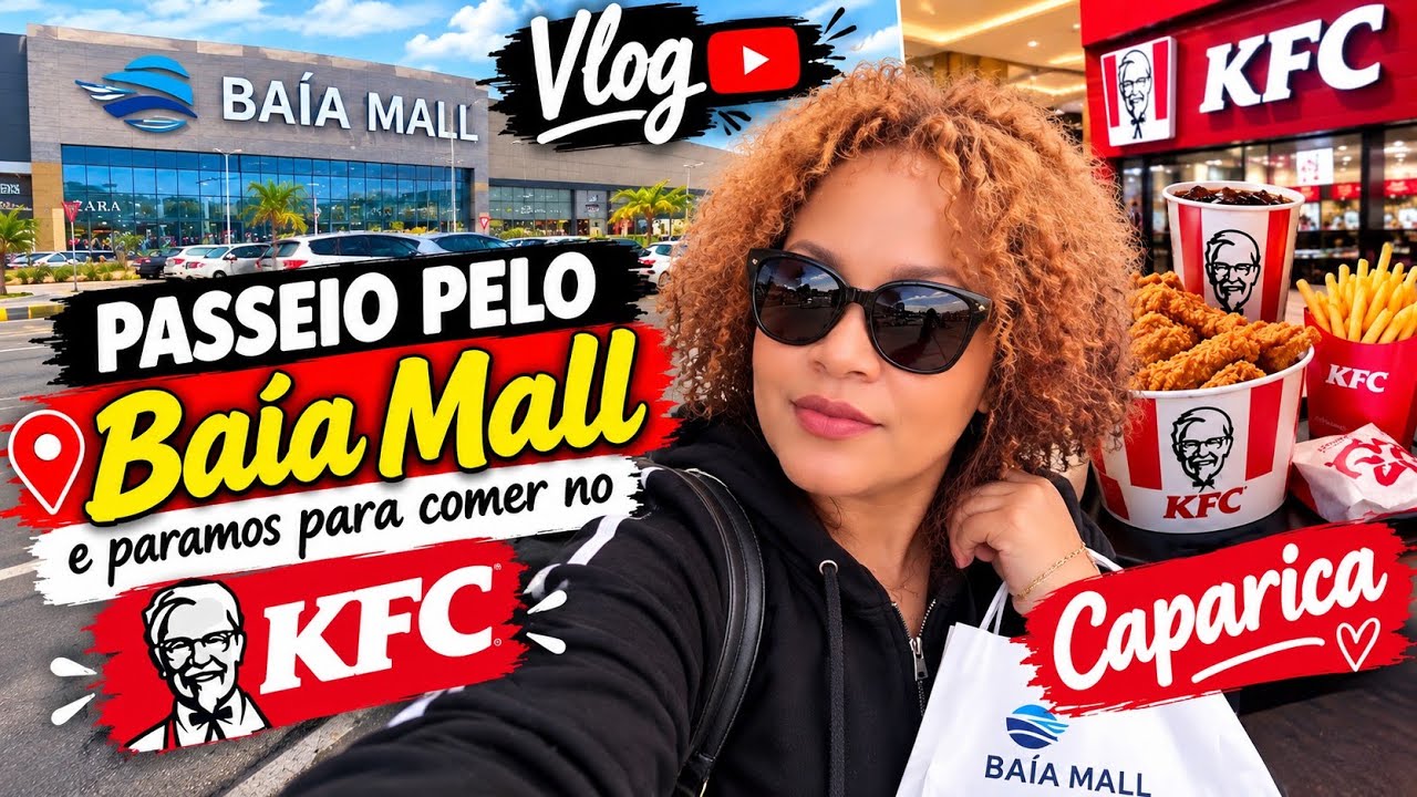 PASSEAMOS NO BAÍA MALL E PARAMOS NO KFC! 🍗🇲🇿 FICAMOS SURPRESOS! #daily #diy #walkthrough