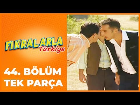 Fıkralarla Türkiye - 44. Bölüm