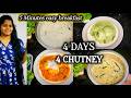 தமிழில்: 4 நாள் 4 தண்ணி சட்னி இப்படி செஞ்சு அசத்துங்க | 4 varieties easy chutney recipe
