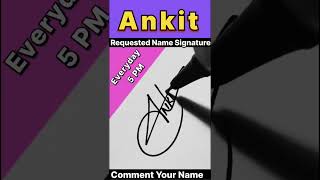 Ankit Name Signature Design Best Signature For Ankit