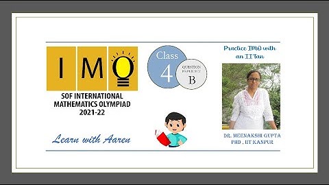 IMO 2021-22 Set - B | Class 4 | International Mathematics Olympiad