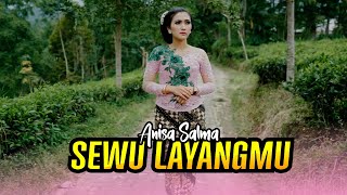 SEWU LAYANGMU - ANISA SALMA