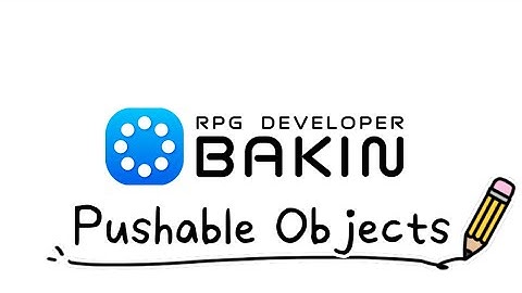 Rpg Developer Bakin Pushable Objects Tutorial