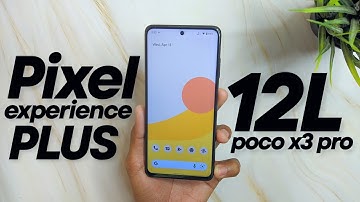 Official Pixel Experience Plus Edition With Android 12.1 Changes !