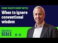 When to ignore conventional wisdom (with Shake Shack&#39;s Danny Meyer)