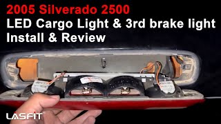 2005 Chevy Silverado 2500 How To Replace Cargo Light And 3Rd Brake Light With Lasfit Led Bulbs