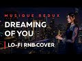 Dreaming Of You 2026 Trending Love Song Coversong Lovesong Lyricsvideo 