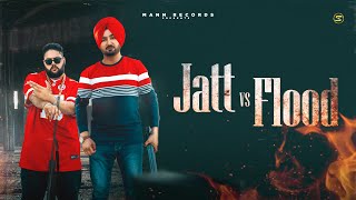 Jatt V\/S Flood :- Jagpal Sandhu (Official Video) | Feat.Yodhaa Singhh | Mann Records