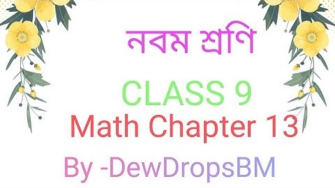 CLASS 9 Math Chapter 13! #video#youtubevideo #maths !