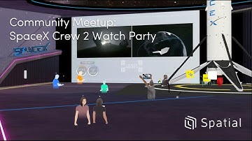 SpaceX Crew 2 Launch Watch Party - Spatial Community Event