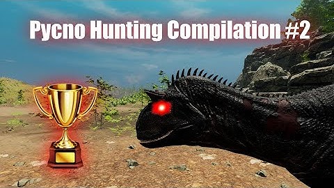 Pycno Trophy Hunting Compilation #2 | Path of Titans Officials