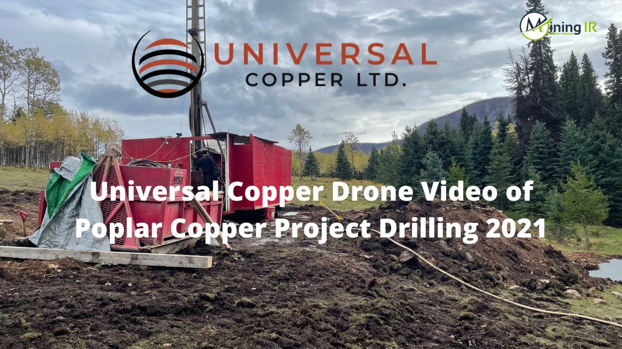 Universal Copper Drone Video of Poplar Copper Project Drilling 2021