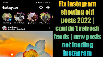 Fix instagram showing old posts 2022 | couldn