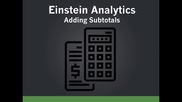 Einstein Analytics Pivot Table with Subtotals