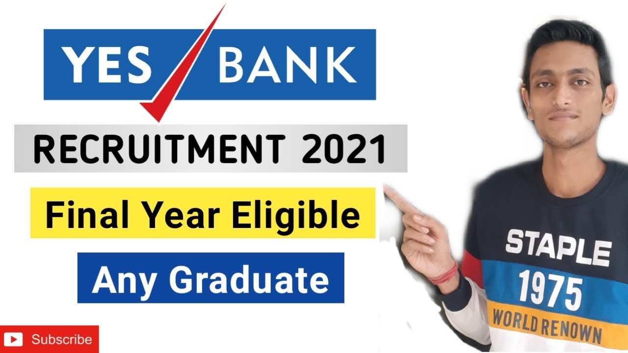 Yes Bank Recruitment 2021 | Bank jobs 2021 | Private Bank Jobs