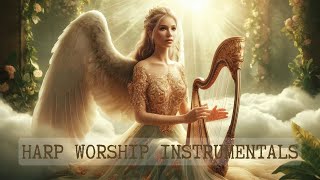 Heavenly Strains: Divine Harmony -  Harp Music for Worship, Prayer, and Deep Spiritual Reflection