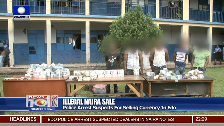 Suspects Selling Currency Nabbed By Police In Edo State 10/11/18 Pt.2 |News@10|