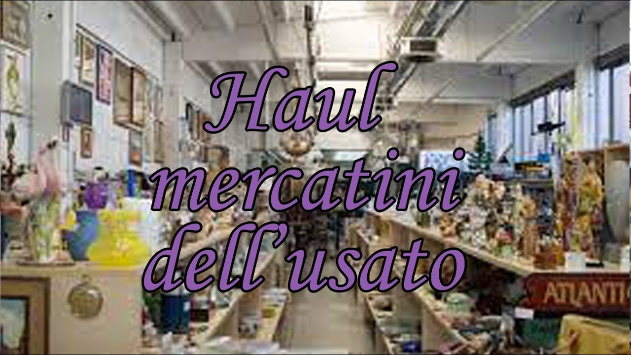 Haul mercatini dell'usato!