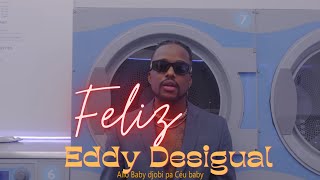 Eddy Desigual - FELIZ (Visualiser/Letra)Prod: GianBeat