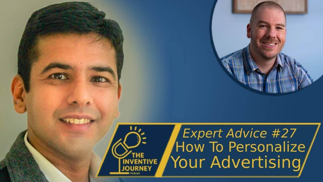 "How To Personalize Your Advertising" Expert Advice For Entrepreneurs w/ Vishal Chordia