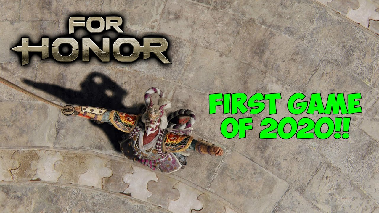 For Honor Gameplay | First Game of 2020!!!
