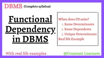 20. Functional Dependency | Determinants & Dependents | FD in DBMS | DBMS complete syllabus playlist