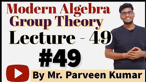 Group Theory - 49 || Modern Algebra|| Construction of Factor Group Q/Z and important Results