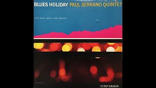 Paul Serrano Quintet_Blues Holiday (Album) 1961