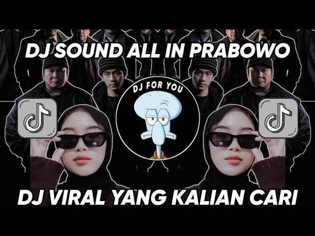 DJ PACHANGA X KRONCONG X SPONGEBOB SOUND ALL IN PRABOWO VIRAL TIK TOK TERBARU 2024 ! class=