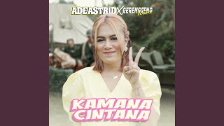 Download Lagu Kamana Cintana MP3